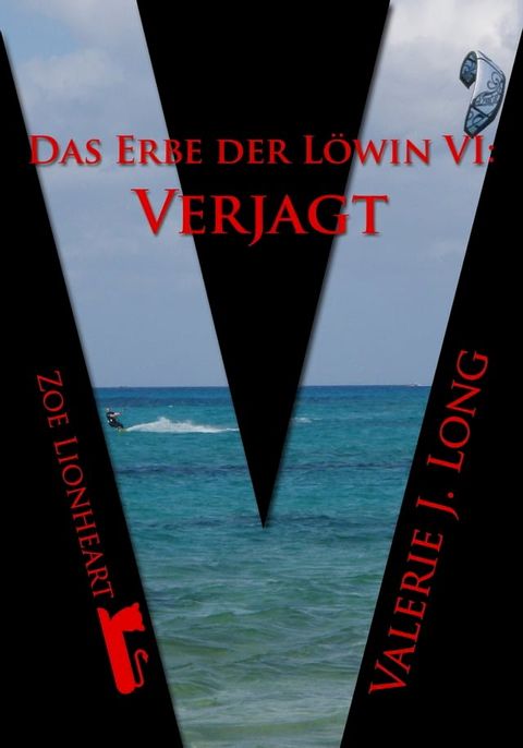 Das Erbe der Löwin VI: Verjagt(Kobo/電子書)