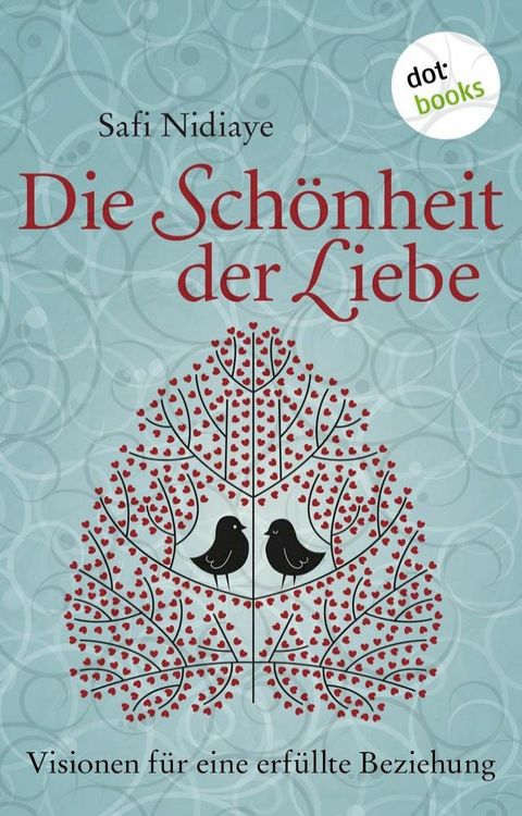 Die Schönheit der Liebe(Kobo/電子書)