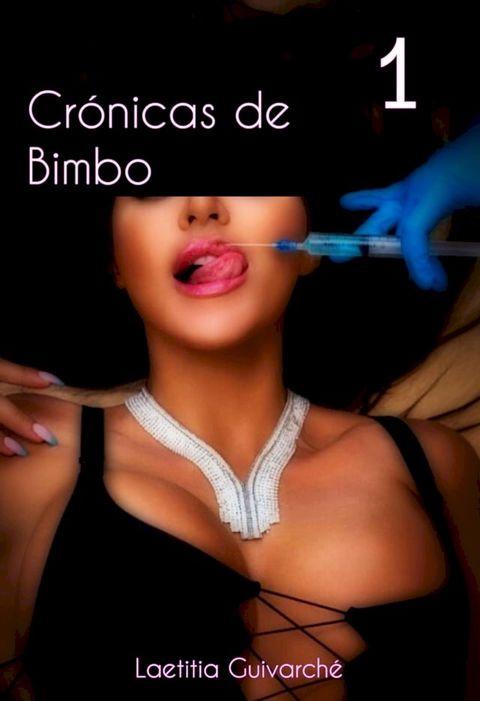 Cr&oacute;nicas de Bimbo 1(Kobo/電子書)