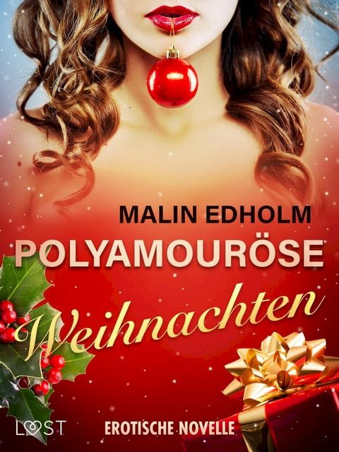 Polyamouröse Weihnachten - Erotische Novelle(Kobo/電子書)