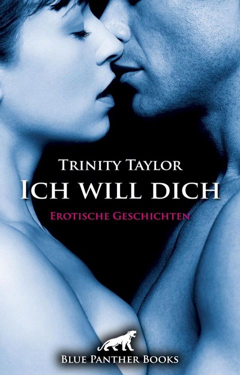 Ich will dich  Erotische Geschichten(Kobo/電子書)