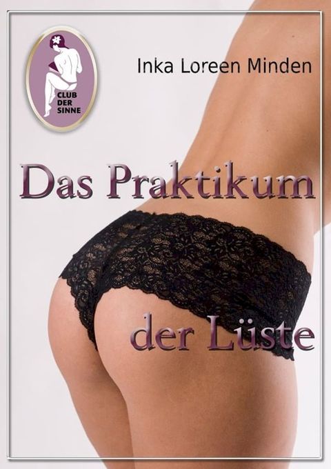 Das Praktikum der L&uuml;ste(Kobo/電子書)