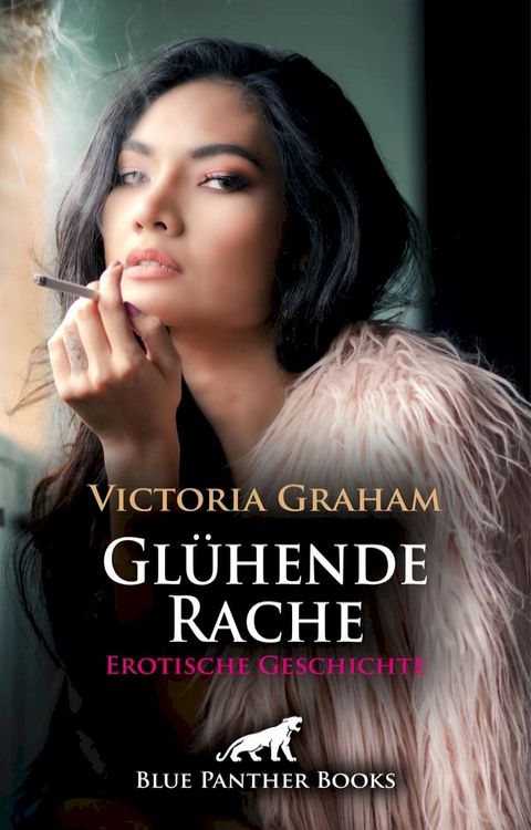 Glühende Rache  Erotische Geschichte(Kobo/電子書)