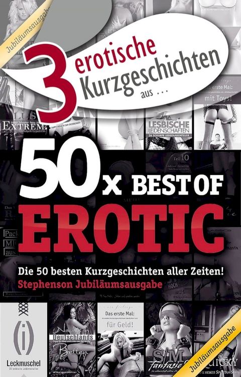 3 erotische Kurzgeschichten aus: "50x Best of Erotic"(Kobo/電子書)