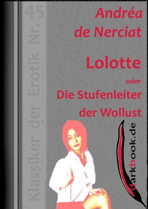 Lolotte oder Die Stufenleiter der Wollust(Kobo/電子書)