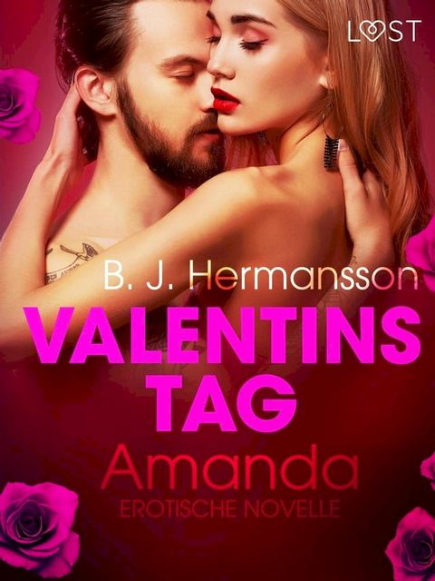 Valentinstag: Amanda: Erotische Novelle(Kobo/電子書)