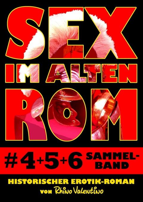 Sex im alten Rom, Sammelband 4-6(Kobo/電子書)