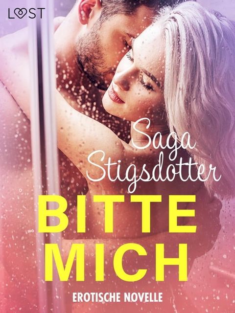 Bitte mich - Erotische Novelle(Kobo/電子書)