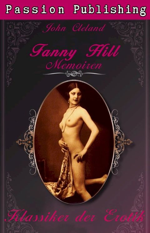 Klassiker der Erotik 33: Fanny Hill - Teil 2: Memoiren(Kobo/電子書)