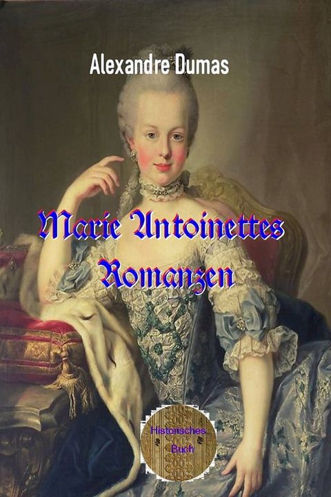 Marie Antoinettes Romanzen(Kobo/電子書)