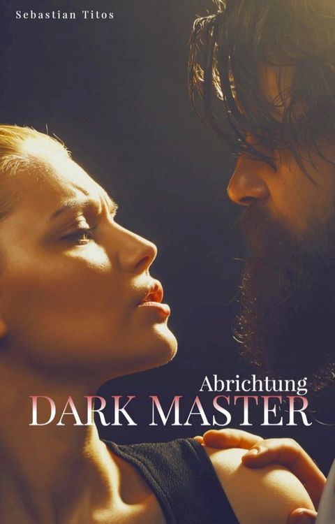 Dark Master(Kobo/電子書)