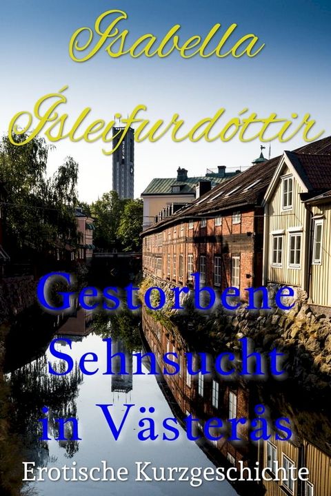 Gestorbene Sehnsucht in Västerås(Kobo/電子書)