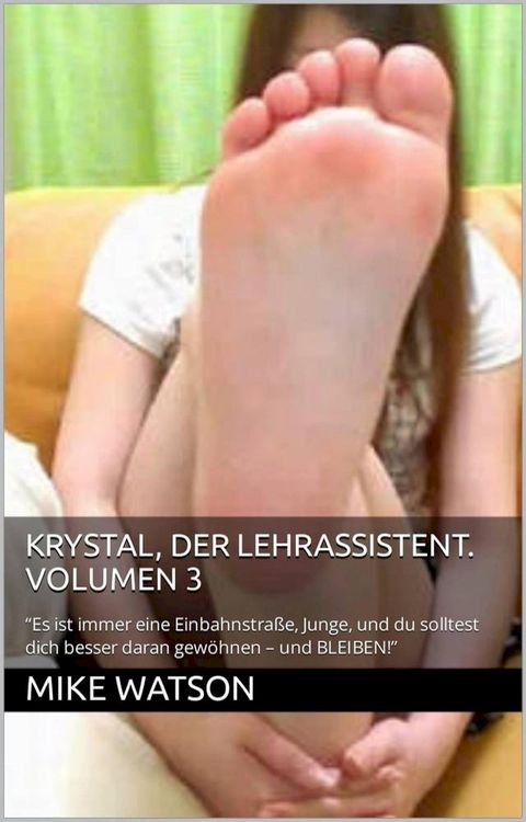 Krystal, der Lehrassistent. Volumen 3(Kobo/電子書)