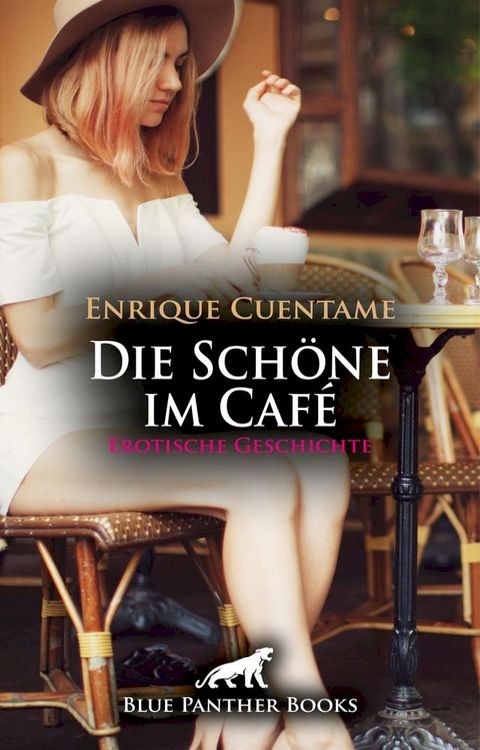 Die Schöne im Café  Erotische Geschichte(Kobo/電子書)