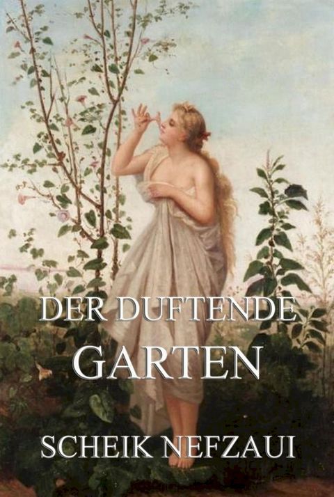 Der duftende Garten(Kobo/電子書)