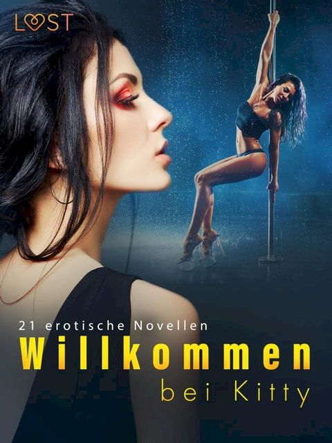 Willkommen bei Kitty - 21 erotische Novellen(Kobo/電子書)