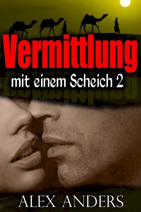 Vermittlung mit einem Scheich 2(Kobo/電子書)