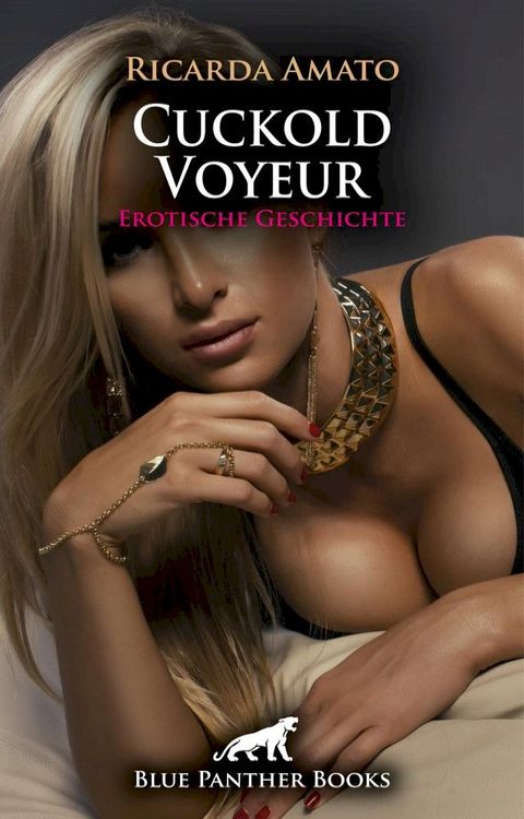 Cuckold Voyeur  Erotische Geschichte(Kobo/電子書)