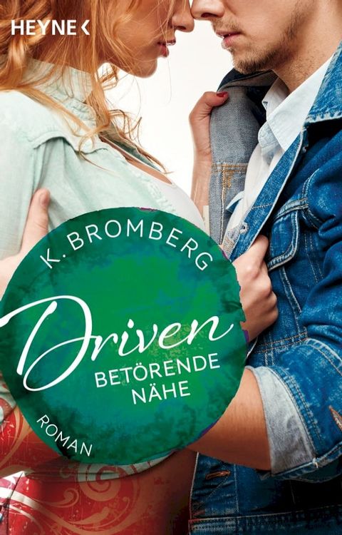 Driven. Bet&ouml;rende N&auml;he(Kobo/電子書)