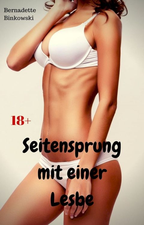 Seitensprung mit einer Lesbe(Kobo/電子書)