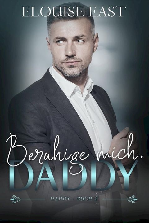 Beruhige Mich, Daddy(Kobo/電子書)