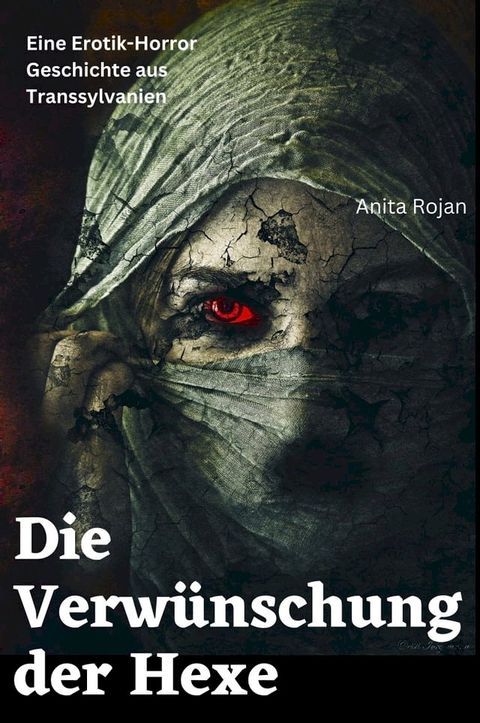 Die Verwünschung der Hexe(Kobo/電子書)