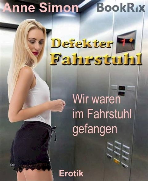 Defekter Fahrstuhl(Kobo/電子書)