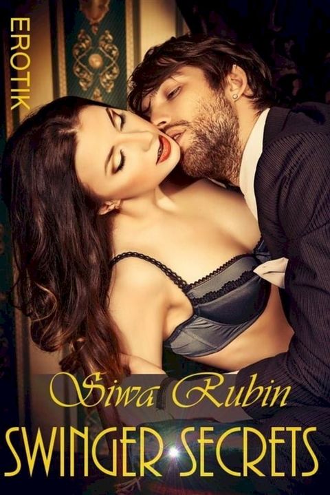 Swinger Secrets(Kobo/電子書)