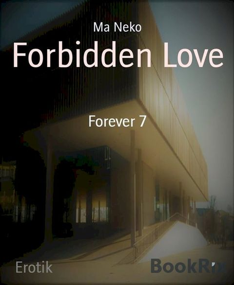 Forbidden Love(Kobo/電子書)