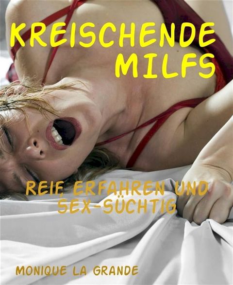 Kreischende MILFs(Kobo/電子書)