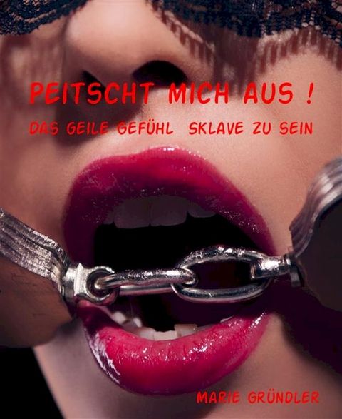 Peitscht mich aus !(Kobo/電子書)