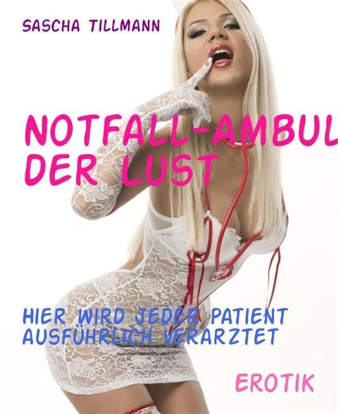 Notfall-Ambulanz der Lust(Kobo/電子書)