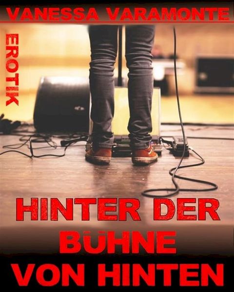 Hinter der B&uuml;hne von hinten(Kobo/電子書)