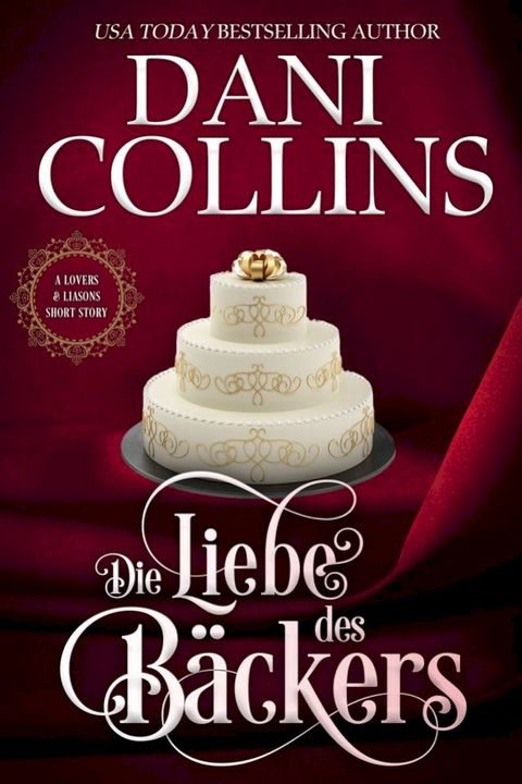 Die Liebe des B&auml;ckers(Kobo/電子書)