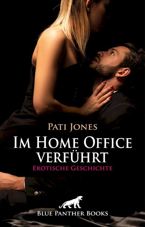 Im Home Office verführt  Erotische Geschichte(Kobo/電子書)