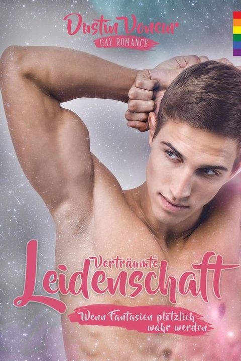 Vertr&auml;umte Leidenschaft (Gay Erotik Romance)(Kobo/電子書)