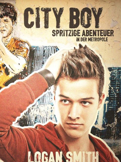 City Boy: Spritzige Abenteuer in der Metropole(Kobo/電子書)