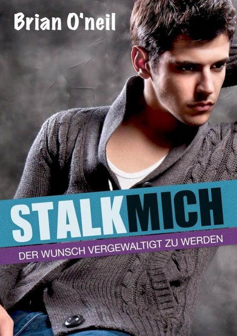 Stalk mich [Gay Erotik](Kobo/電子書)