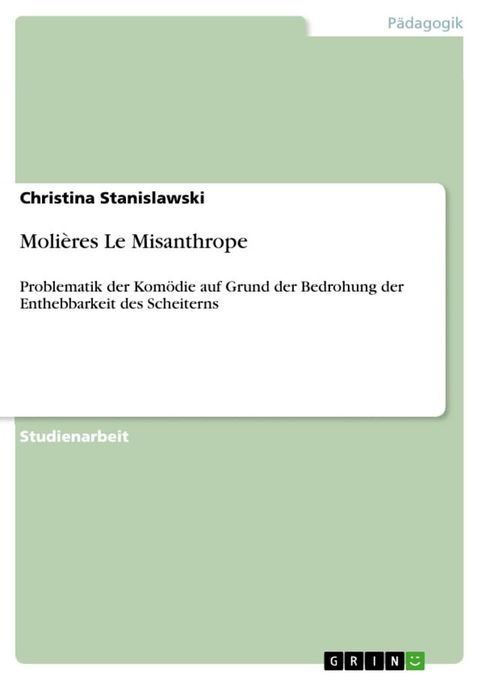 Moli&egrave;res Le Misanthrope(Kobo/電子書)