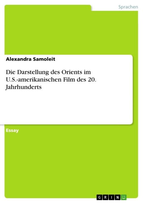 Die Darstellung des Orients im U.S.-amerikanischen Film des 20. Jahrhunderts(Kobo/電子書)