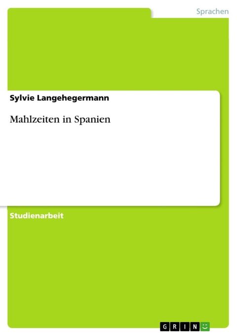 Mahlzeiten in Spanien(Kobo/電子書)