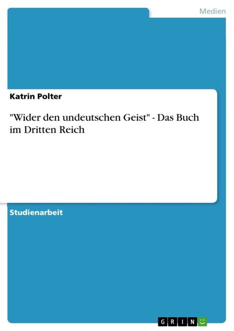 'Wider den undeutschen Geist' - Das Buch im Dritten Reich(Kobo/電子書)