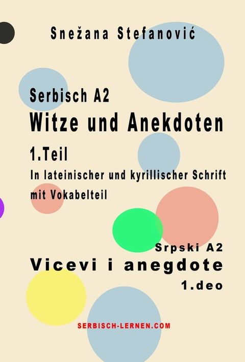 Serbisch A2 Witze und Anekdoten 1.Teil / Srpski A2 Vicevi i anegdote 1.deo(Kobo/電子書)