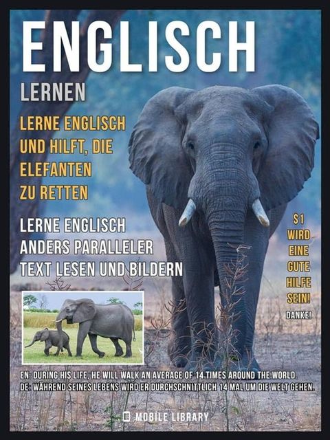 Englisch Lernen - Lerne Englisch und hilft, die Elefanten zu retten(Kobo/電子書)