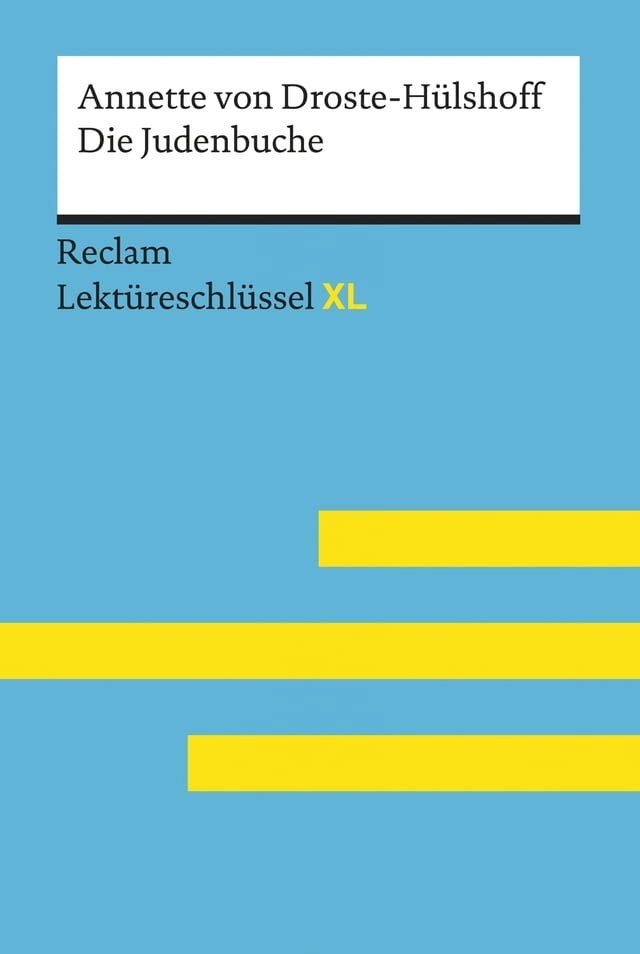  Die Judenbuche von Annette von Droste-Hülshoff: Reclam Lektüreschlüssel XL(Kobo/電子書)