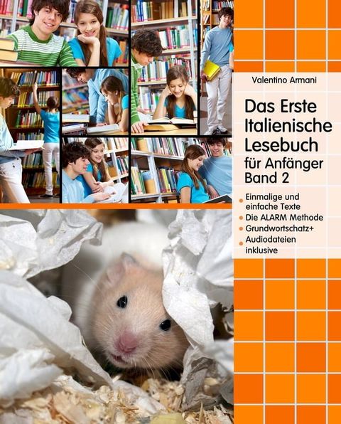 Das Erste Italienische Lesebuch für Anfänger, Band 2(Kobo/電子書)