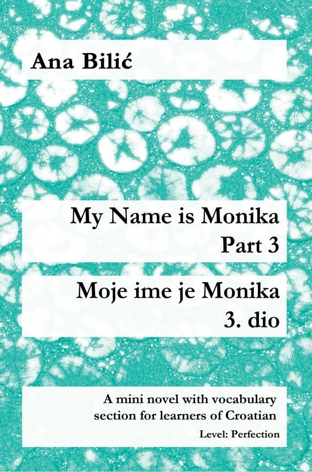  My Name is Monika - Part 3 / Moje ime je Monika - 3. dio(Kobo/電子書)