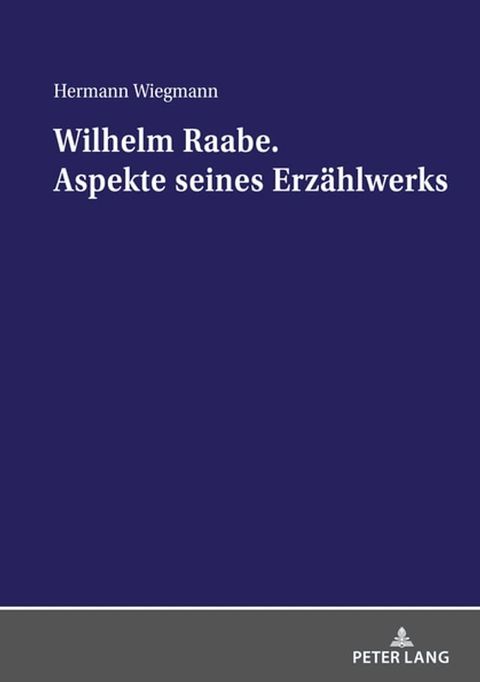 Wilhelm Raabe. Aspekte seines Erzaehlwerks(Kobo/電子書)