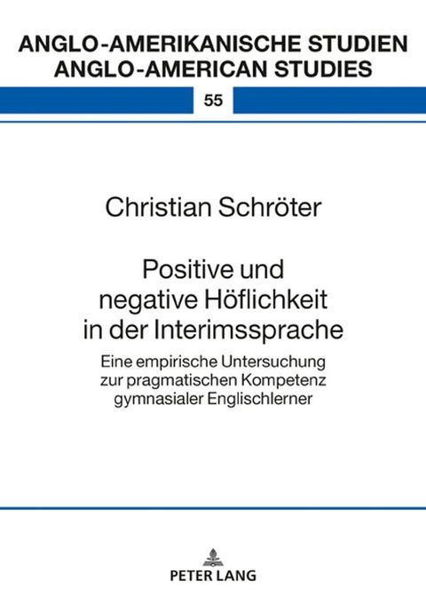 Positive und negative Hoeflichkeit in der Interimssprache(Kobo/電子書)