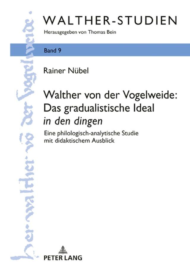  Walther von der Vogelweide: Das gradualistische Ideal «in den dingen»(Kobo/電子書)